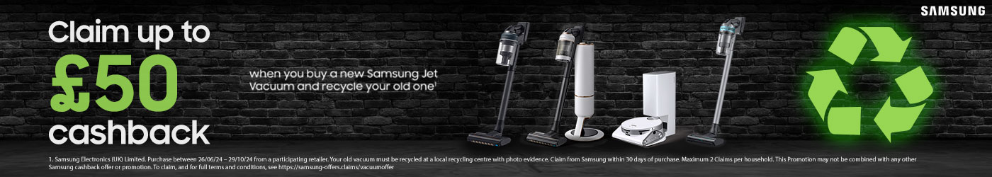 Claim up to £50 cashback when you buy a new Samsung Jet Vacuum and recycle your old one