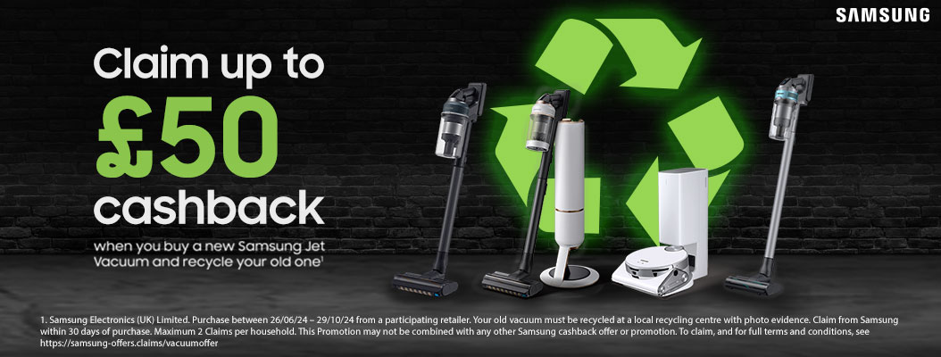 Claim up to £50 cashback when you buy a new Samsung Jet Vacuum and recycle your old one