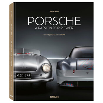 Porsche: A Passion for Power by Tobias Aichele & René Staud