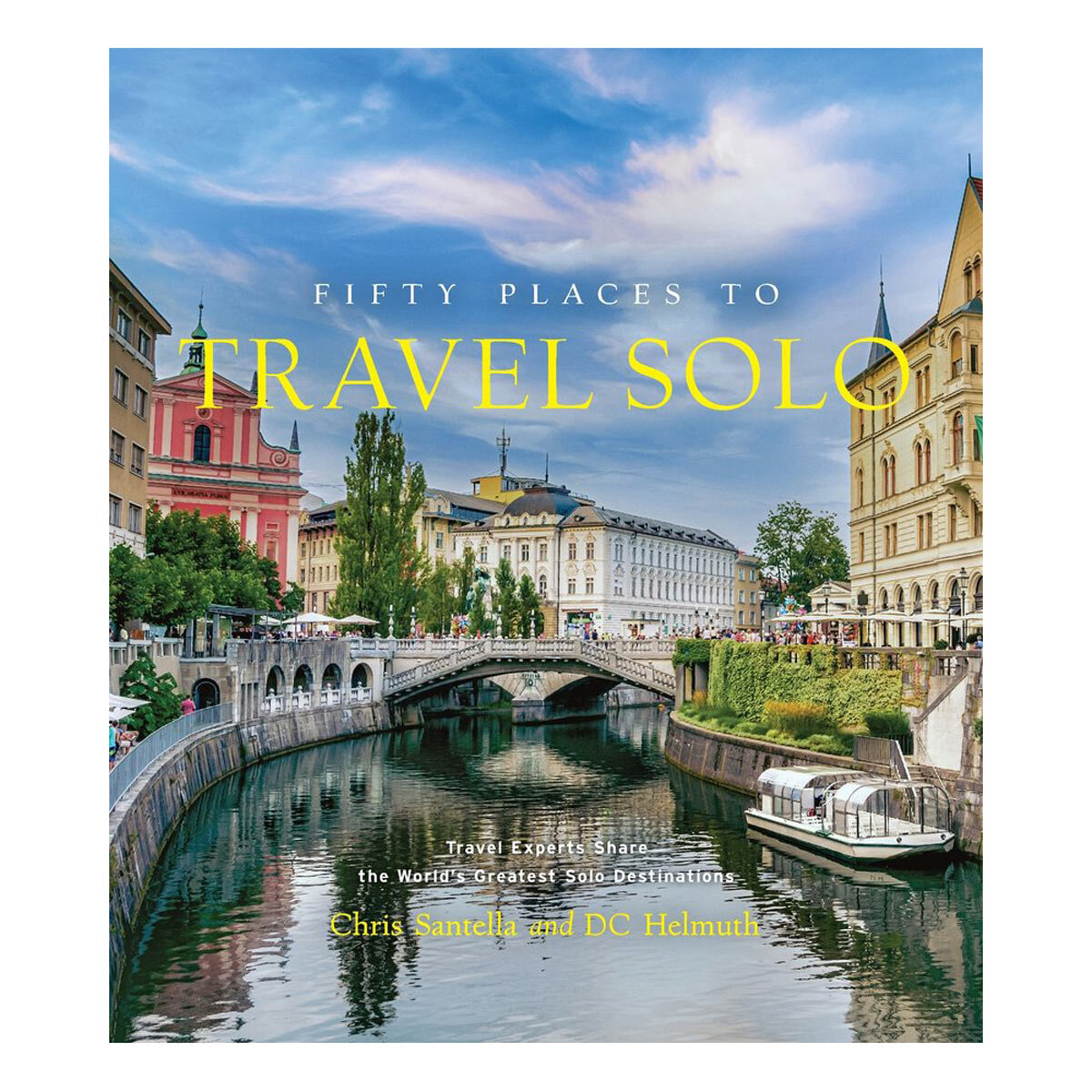 Fifty Places to Travel Solo