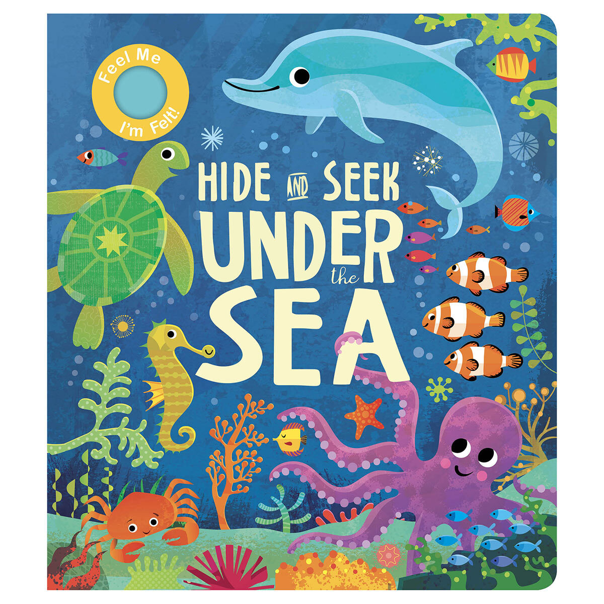 Front cover of Hide & Seek Under the Sea