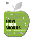 How Food Works