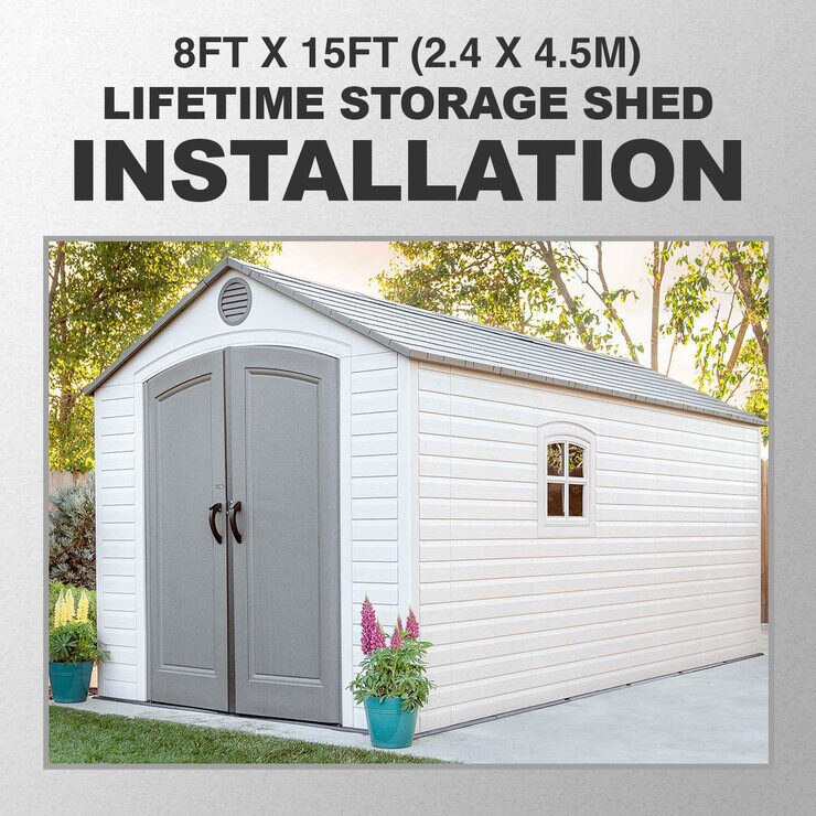 Installation for Lifetime 8ft x 15ft (2.4 x 4.5m) Storage Shed | Costco UK