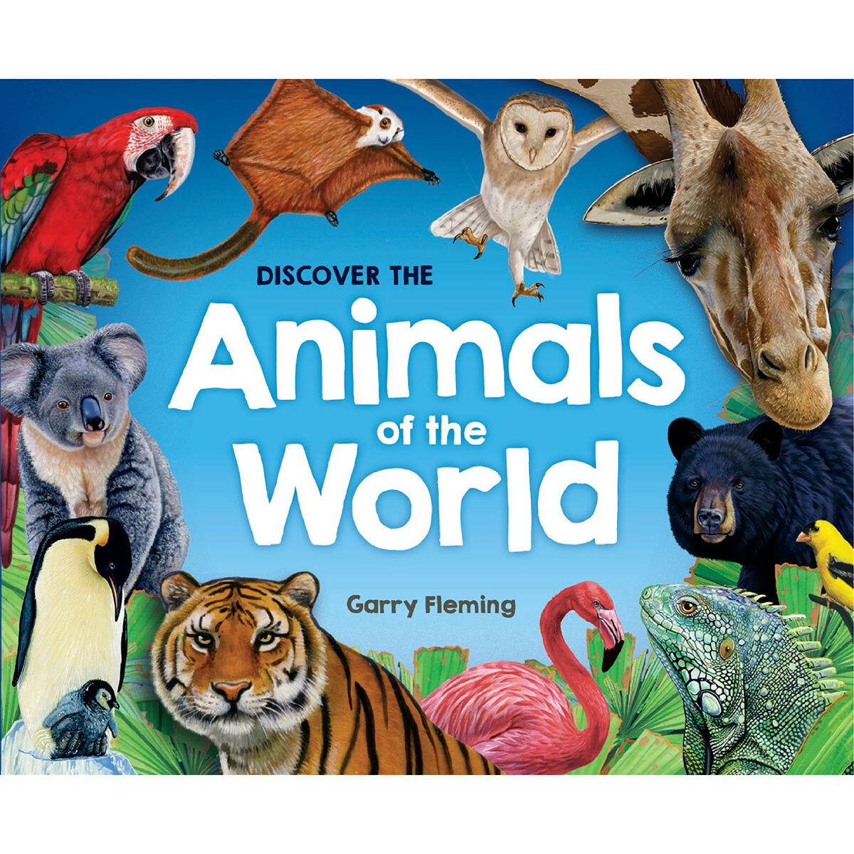 Discover The Animals of the World