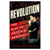 Revolution: The Rise Of Artetas Arsenal